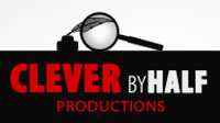 Clever by Half Productions