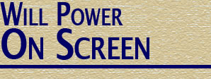 Will Power, On Screen